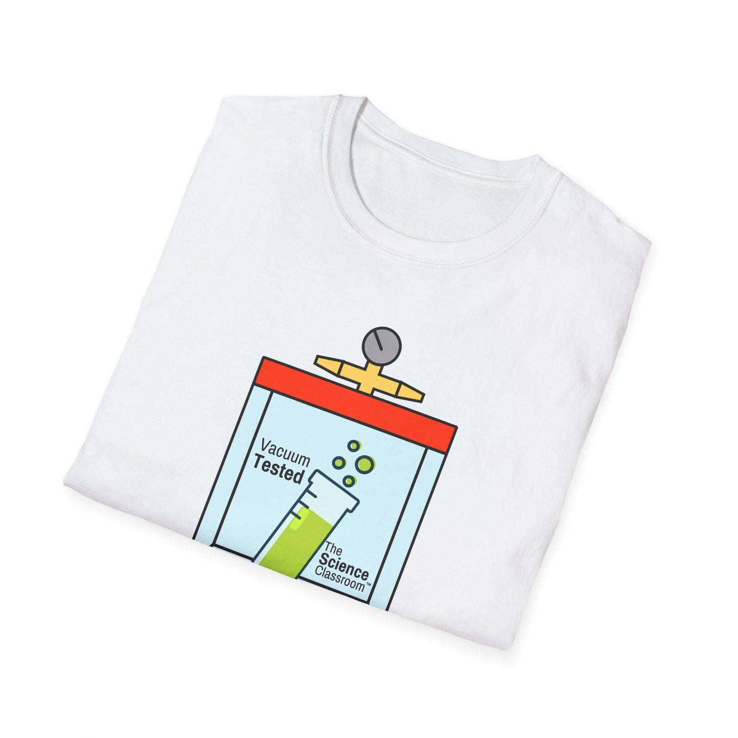 ADULT Tee Vacuum Tested