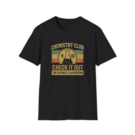 Chemistry Club Unisex T-Shirt ADULT